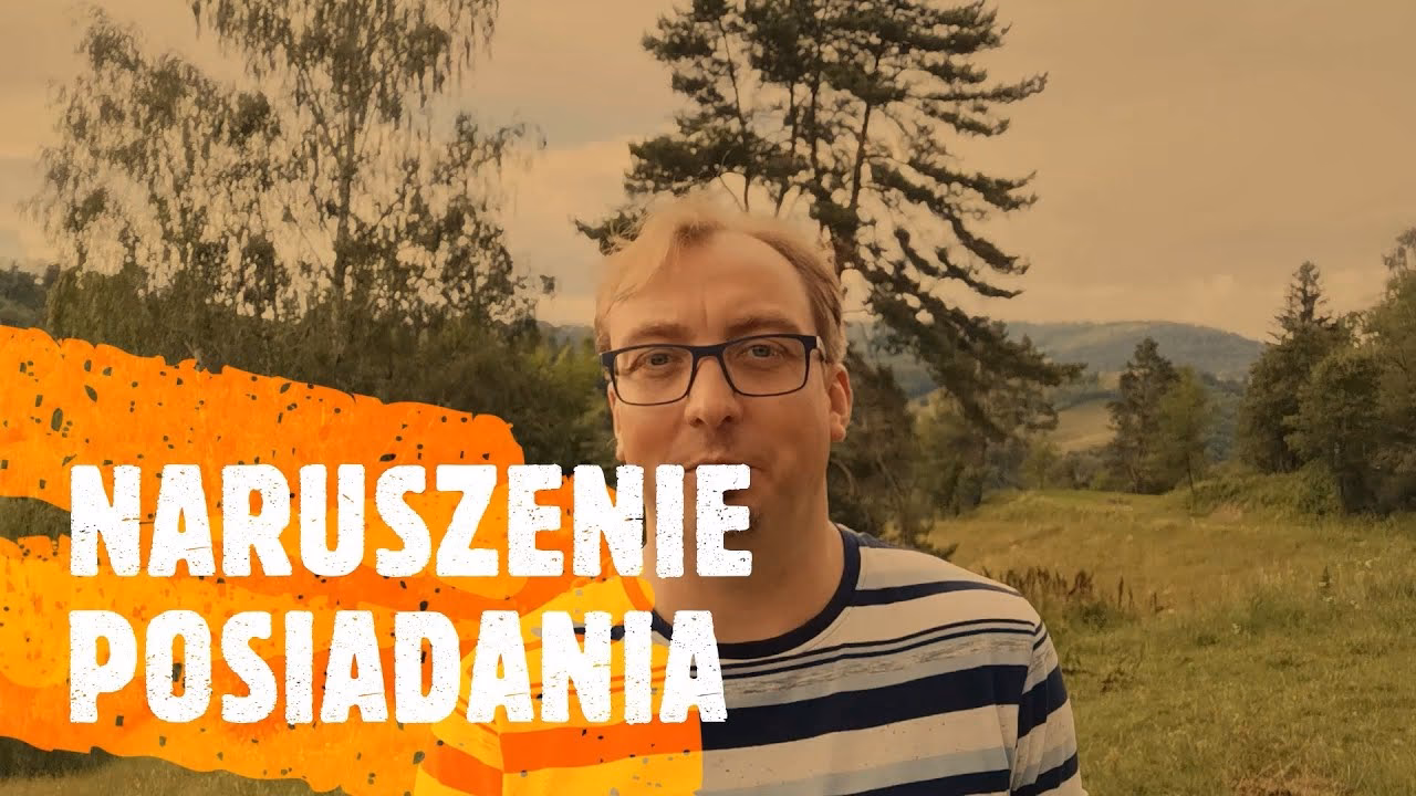 Kiedy naruszenie posiadania nie jest samowolne?